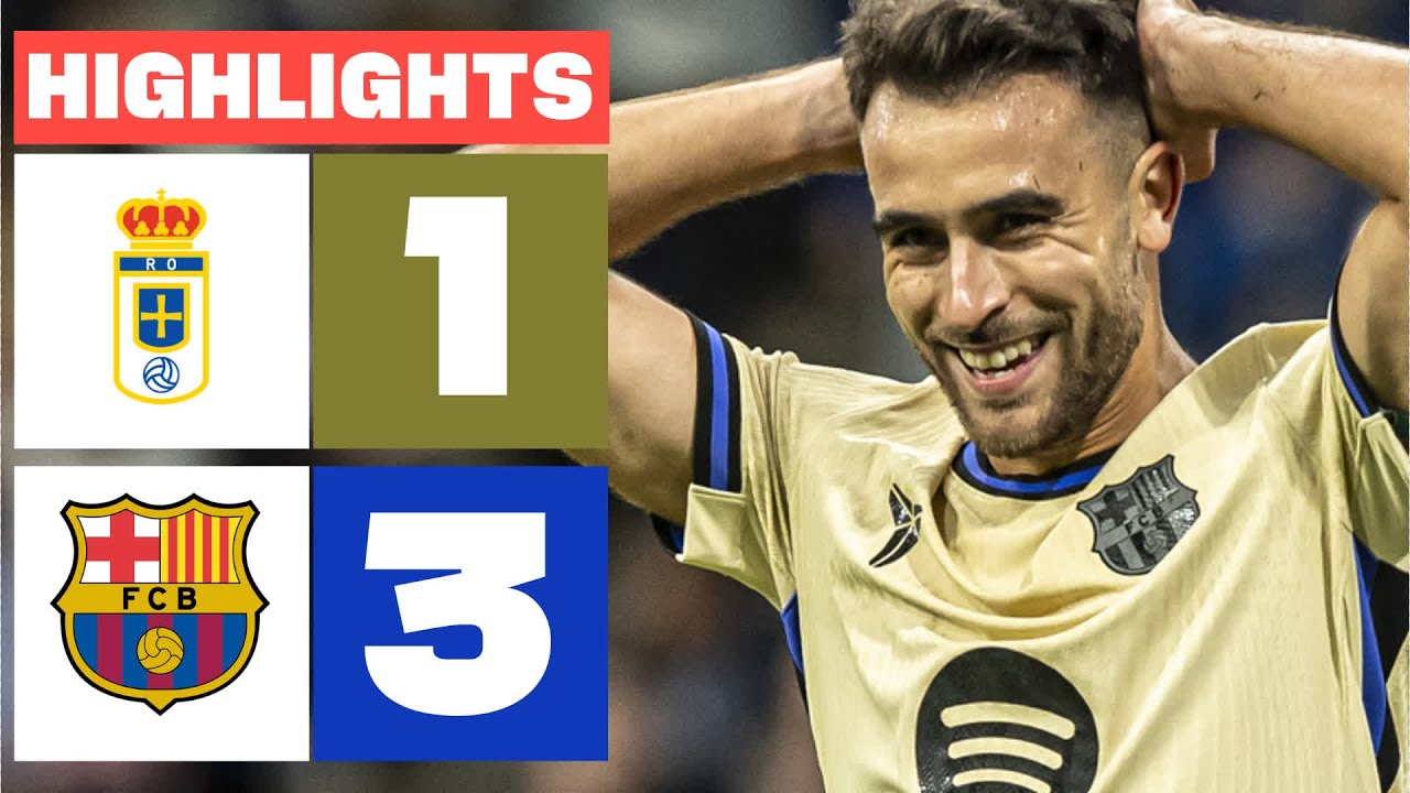 REAL OVIEDO 1 - 3 FC BARCELONA | HIGHLIGHTS LALIGA EA SPORTS