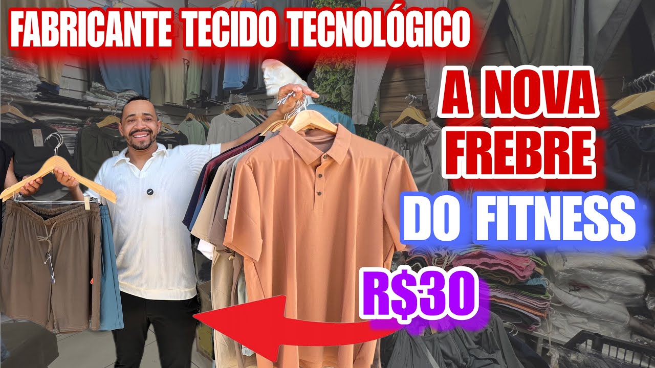 FABRICANTE MODA FITNESS PREMIUM A REVOLUÇÃO DO DRY FIT - MATERIAL TECNOLÓGICO FONTE BRÁS 