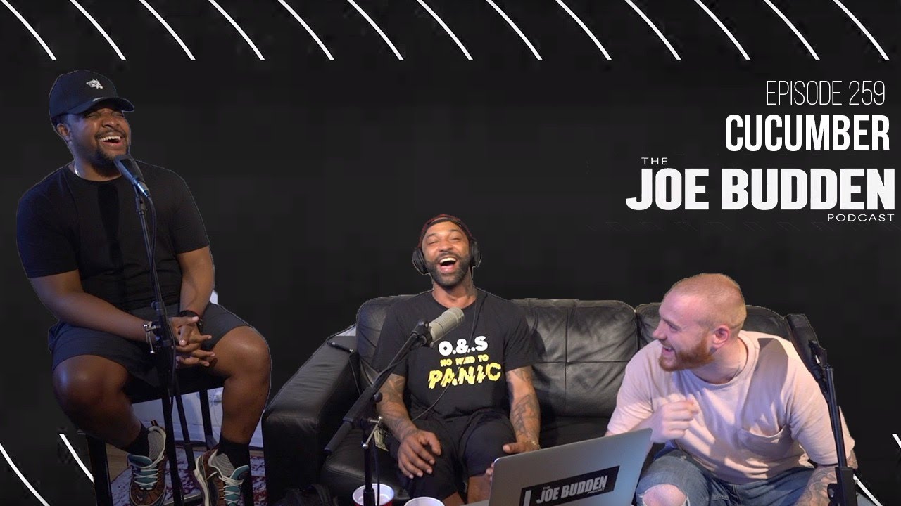 The Joe Budden Podcast Episode 259 | Cucumber