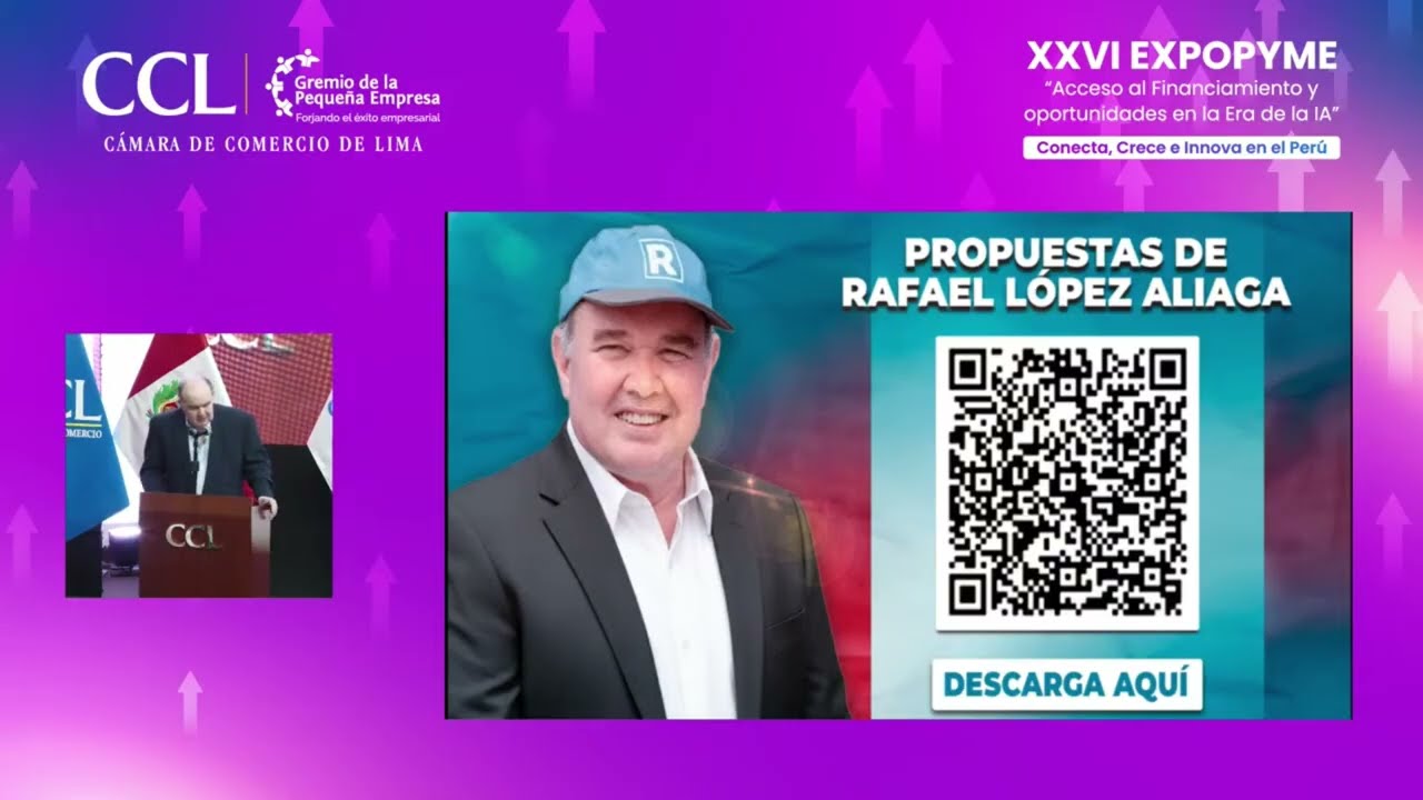 Rafael López Aliaga | XXVI Expopyme 2025 – Propuestas para las Pymes
