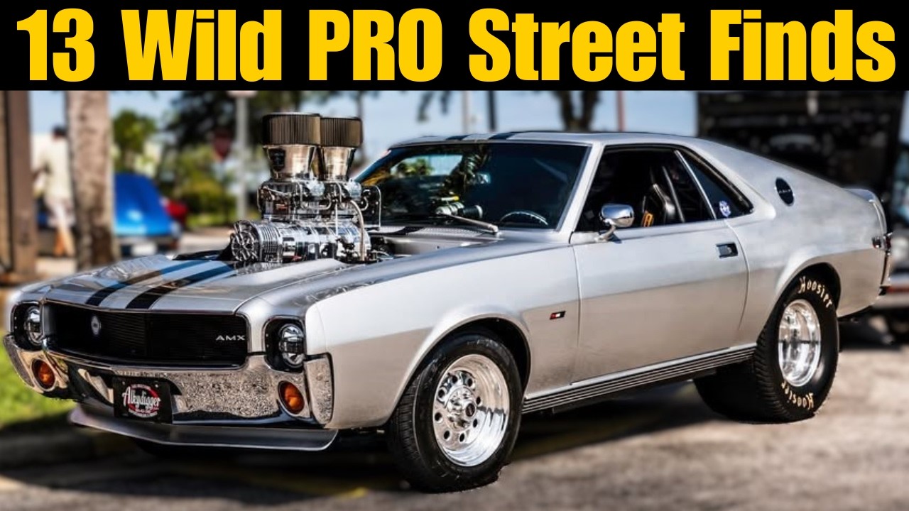 13 Wild PRO STREET Vehicles for Sale! BORN to BURN!!