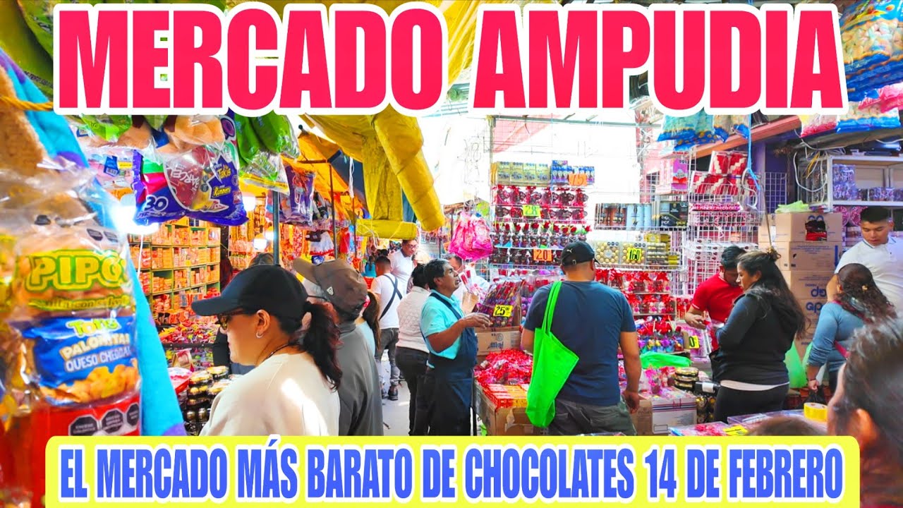EL PASILLO ESCONDIDO DE LOS BOMBONES Y CHOCOLATES BARATOS MERCED CDMX: Todo PARA 14 DE FEBRERO 