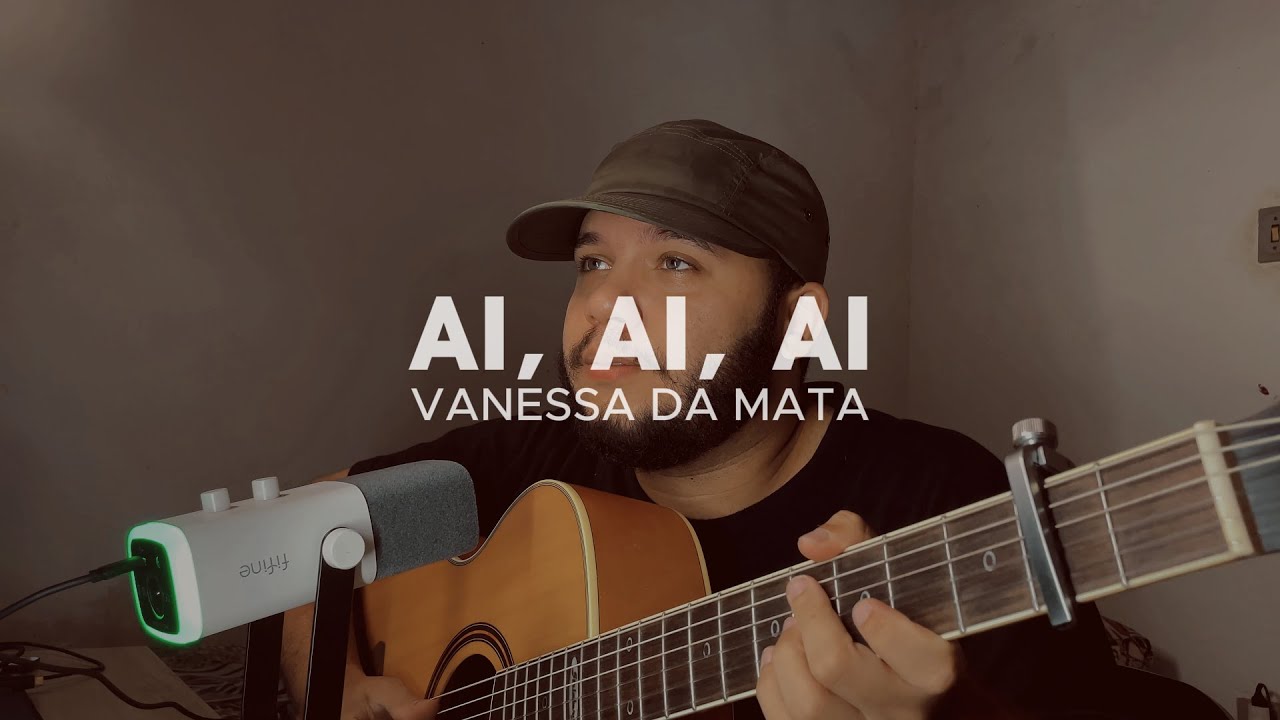 Ai Ai Ai - Jó de Souza (Cover - Vanessa da Mata)