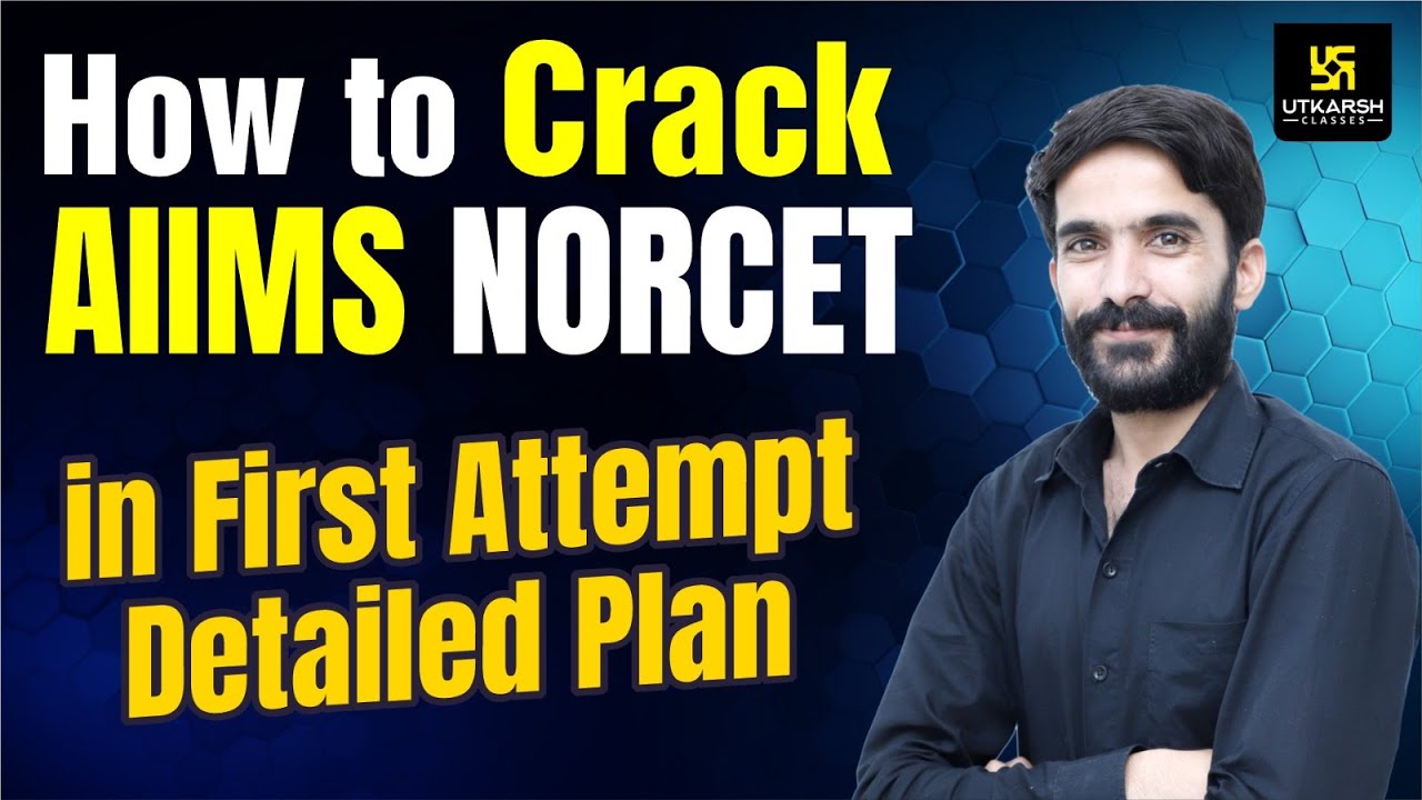 How to Crack AIIMS NORCET in First Attempt Detailed Plan By Raju Sir | Utkarsh Nursing Classes