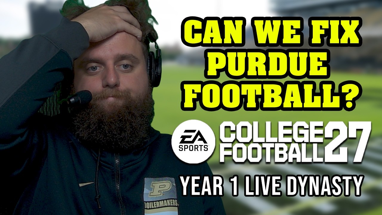 PURDUE CFB 27 REBUILD! Year 1 LIVE DYNASTY #CollegeFootball27 #CFB27 #EASports