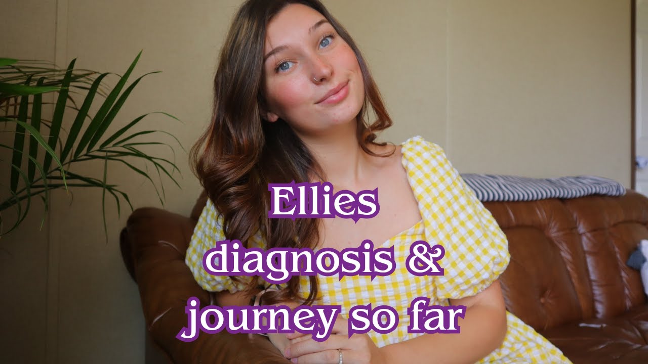 Ellies diagnosis and journey so far