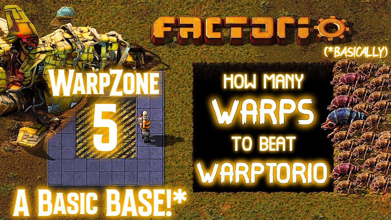 Warpzone 5 // Basically a Base! // How Many WARPS to Beat WARPTORIO?