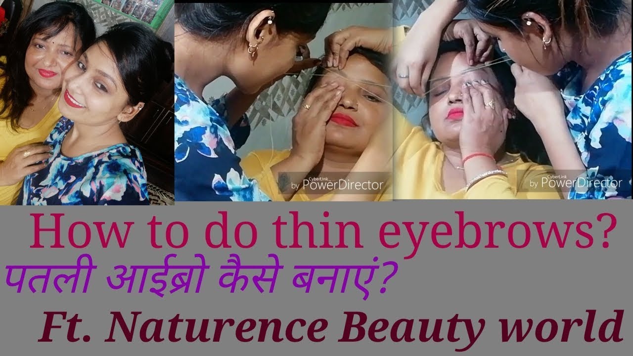 fun irritation🤣पतली आईब्रो कैसे बनाए व कुछ टिप्स||thin and light eyebrows|Ft.Naturence Beauty world
