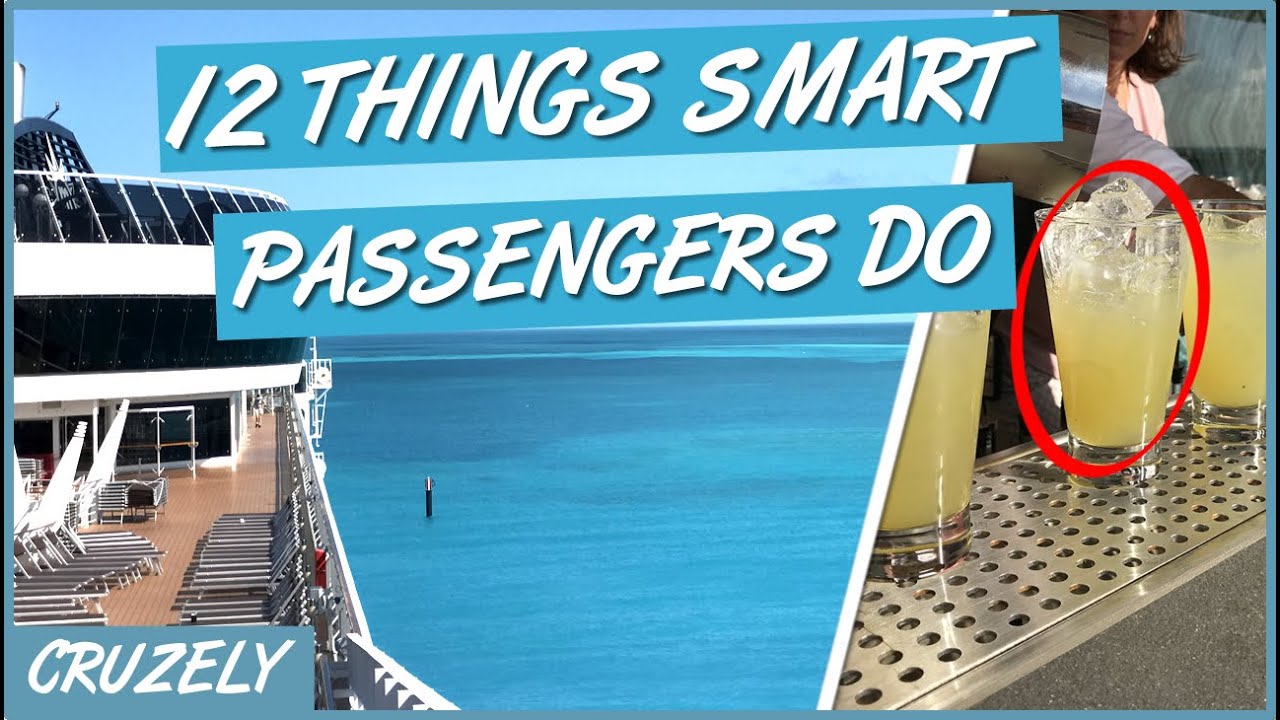 12 Things SMART Cruise Passengers Always Do