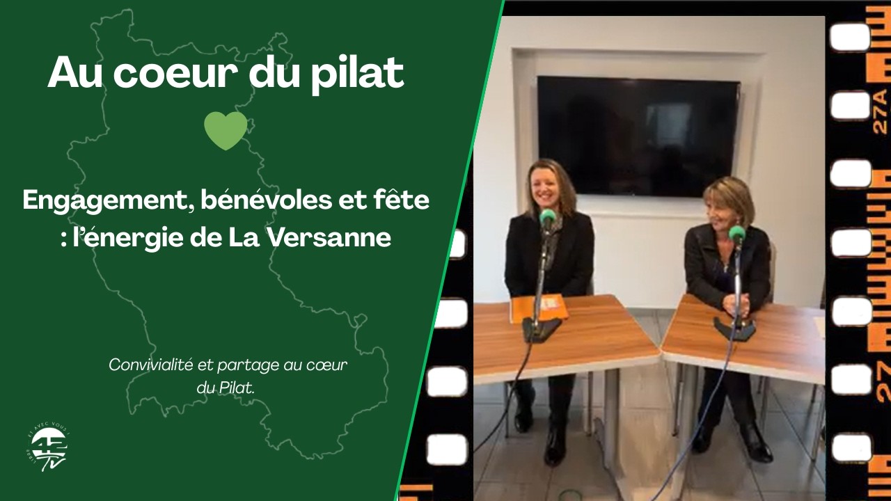 La Versanne : l’association qui fait vibrer le cœur du Pilat ! 🍀