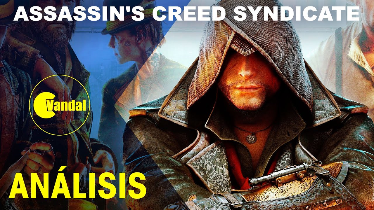 Videoan&aacute;lisis Assassin's Creed Syndicate