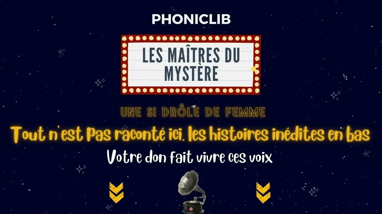 Une si [douce] drôle de femme  - Les Maîtres du Mystère