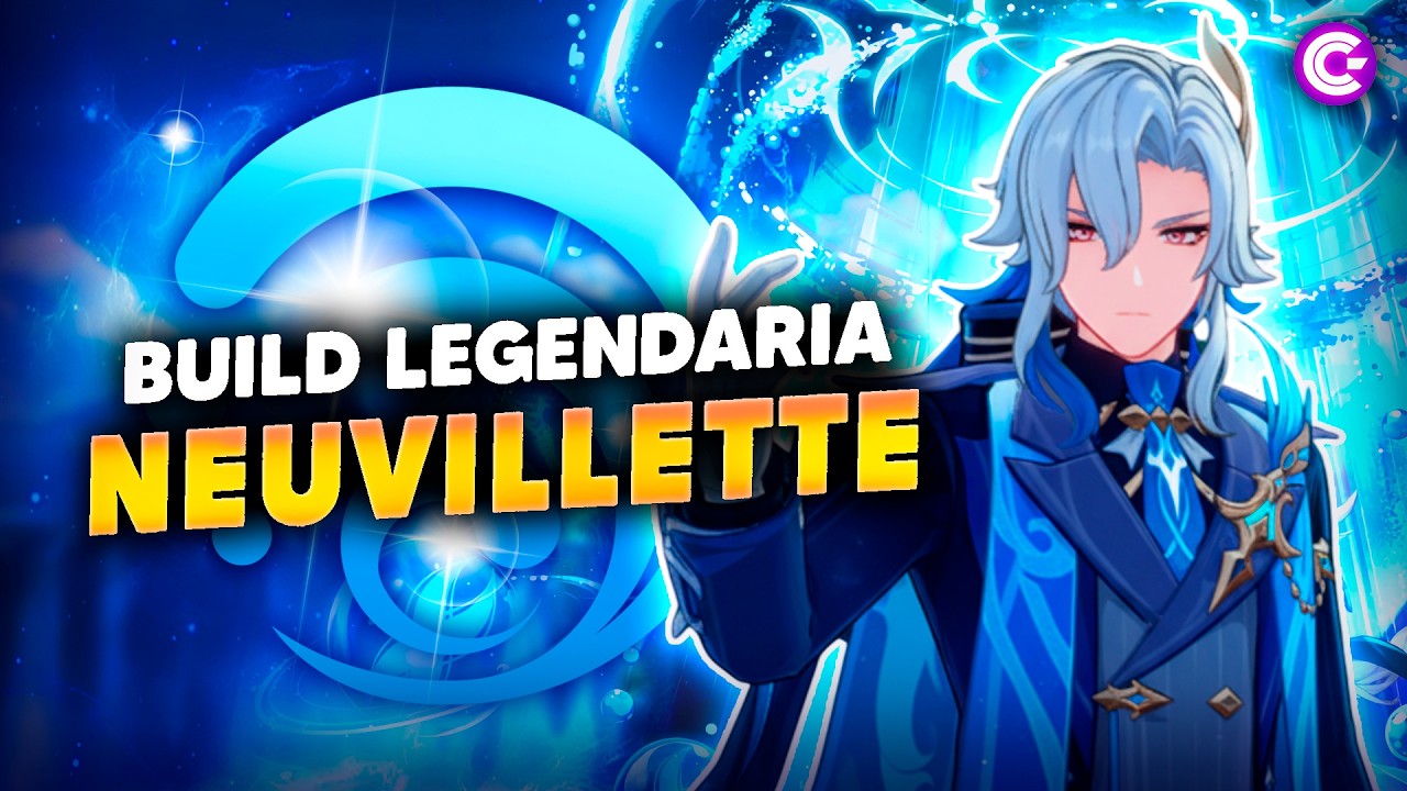 💧MIL EQUIPOS..!! La Ultima BUILD LEGENDARIA de NEUVILLETTE (Actualizada 2026)