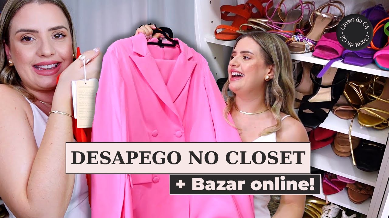 Desapego no Closet: Peças paradas, que não vou usar mais e bazar online!