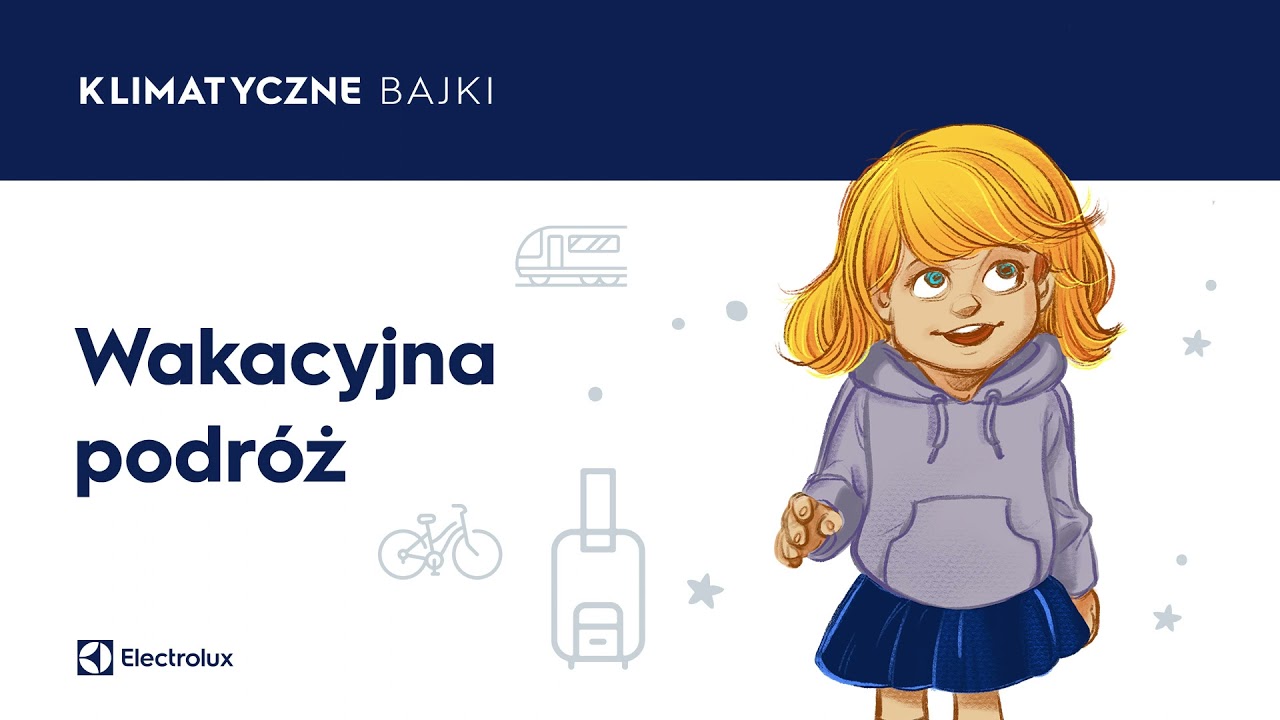 Klimatyczne Bajki: Wakacyjna podróż