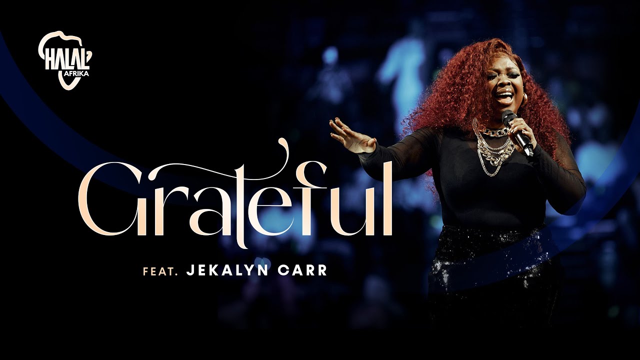 Grateful ft. Jekalyn Carr