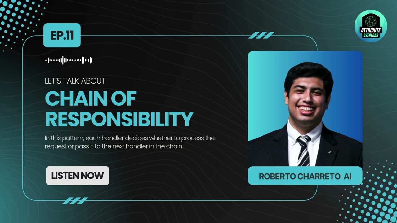 EP.11 Let&rsquo;s talk About The Chain of Responsibility Pattern