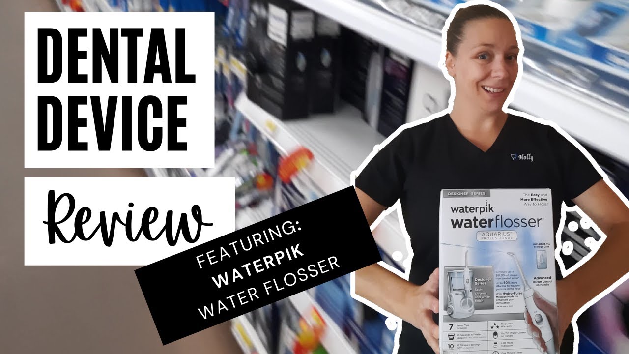 Dental Device Review: Waterpik Water Flosser