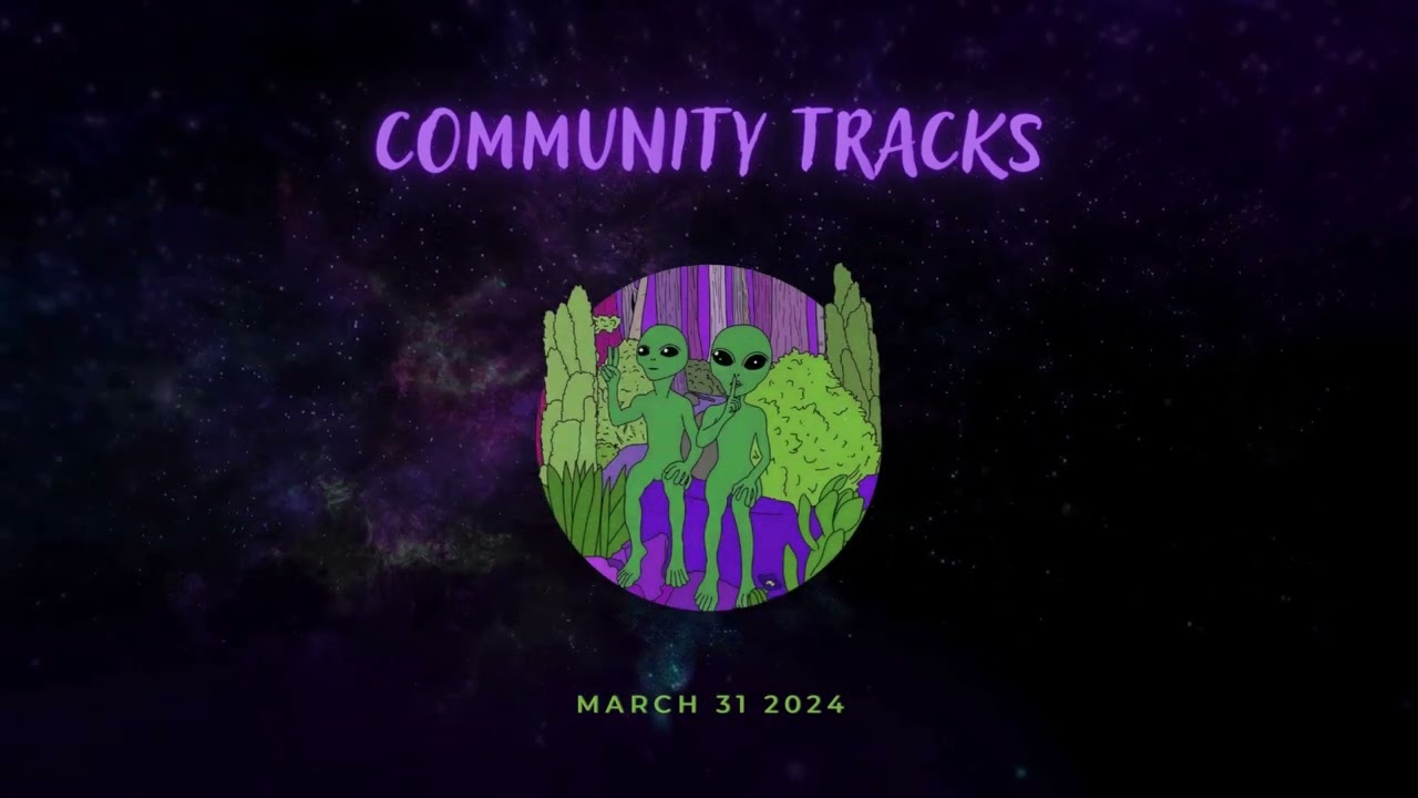 Community Tracks - March the 31st 2024