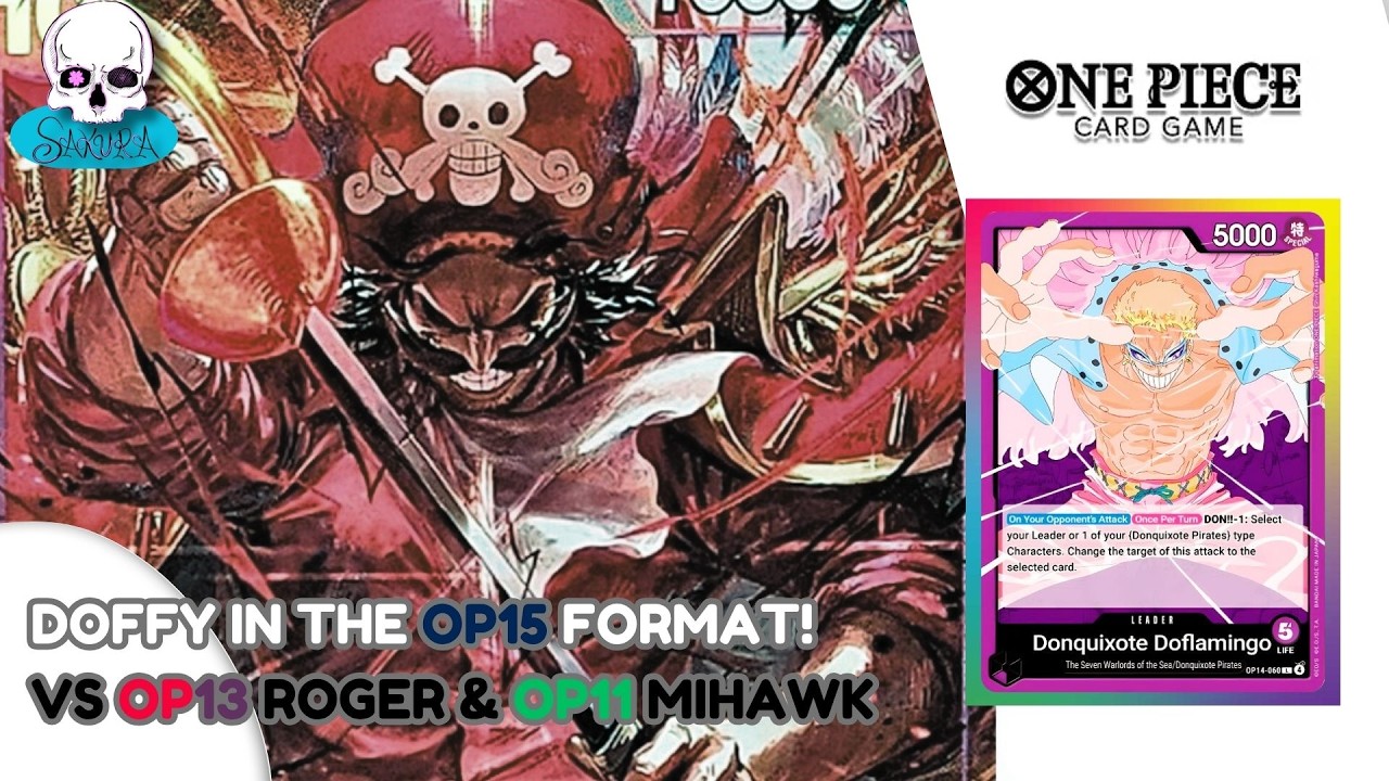 OP14 Doflamingo in the OP15 format - Vs OP13 Roger & OP14 Mihawk One Piece TCG
