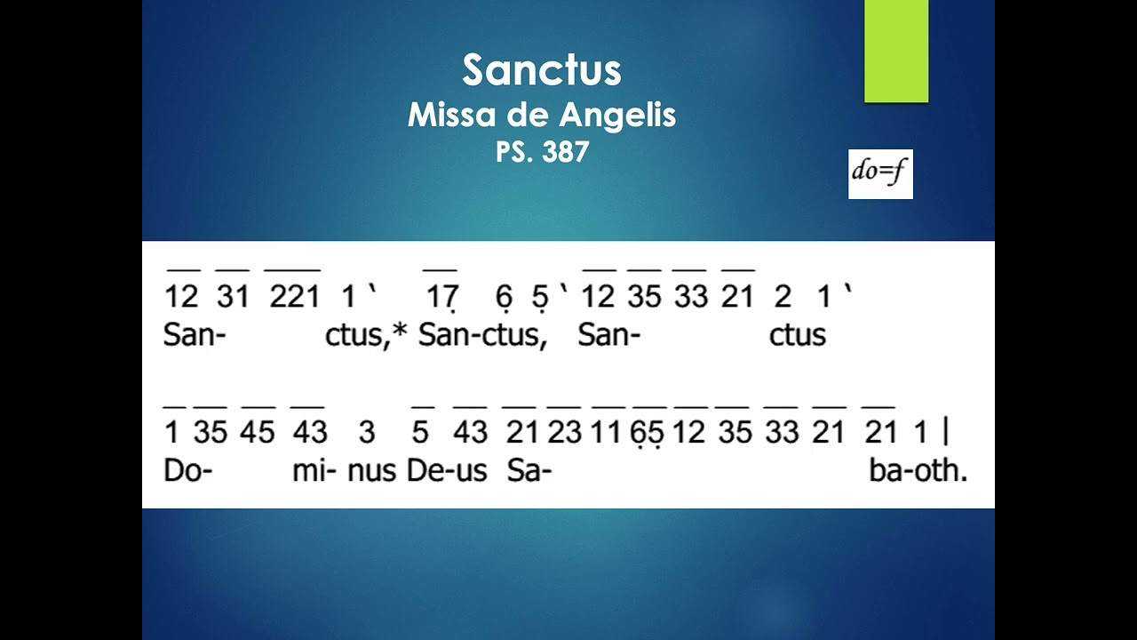 Sanctus (Missa de Angelis, PS. 387), do = E