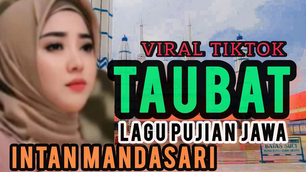 TAUBAT LAGU RELIGI PUJIAN JAWA-voc intan mandasari