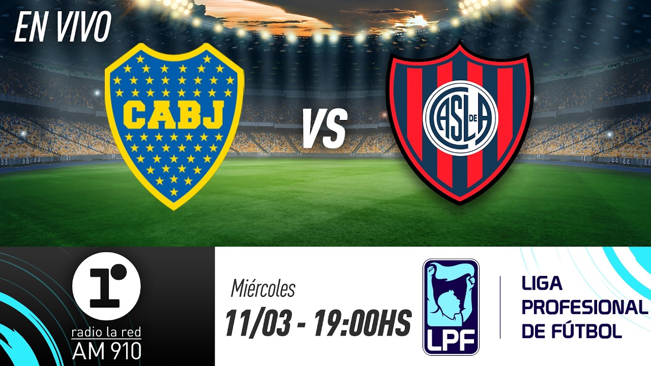 BOCA VS. SAN LORENZO | TORNEO APERTURA | RADIO LA RED EN VIVO
