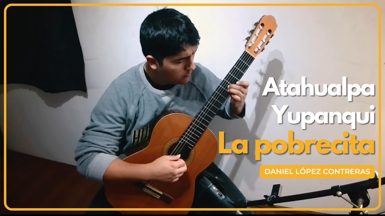 Atahualpa Yupanqui - La Pobrecita