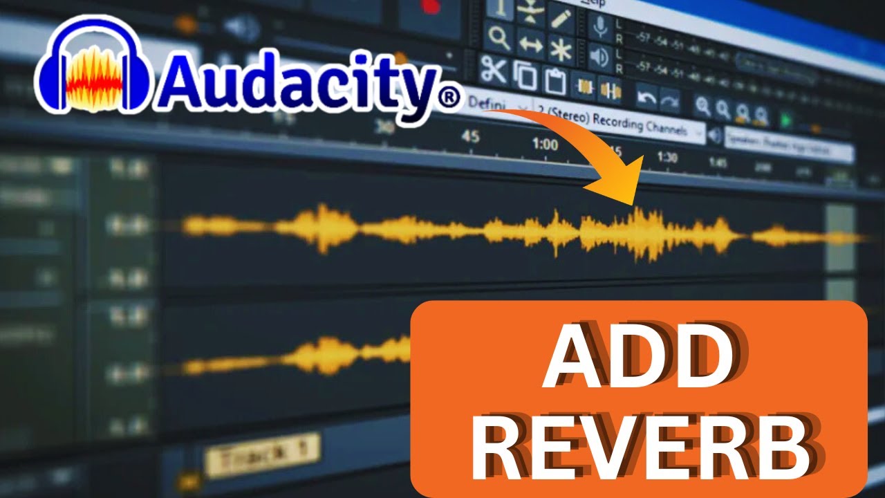 How to Add Reverb to Audio in Audacity 2025?