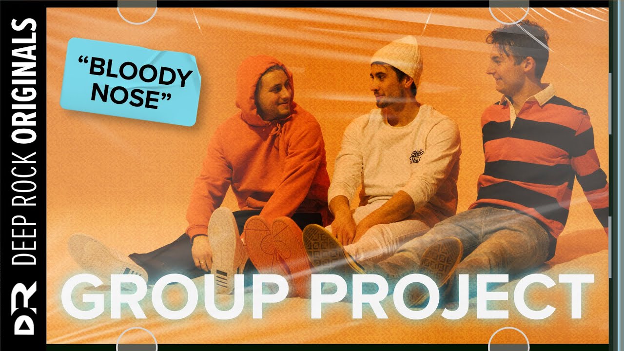 Group Project - bloody nose (Official Live Video)