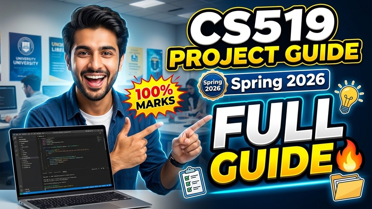 CS519 Final Project Selection Full Guide Spring 2026 | Virtual University