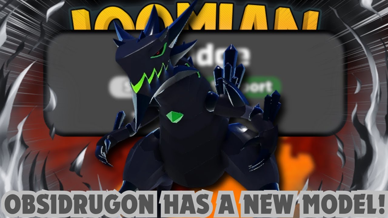 OBSIDRUGON GOT A NEW MODEL! AND IT IS AMAZING! - Loomian Legacy PvP