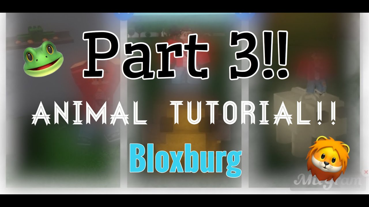 HOW TO MAKE ANIMALS IN BLOXBURG || **PART 3**