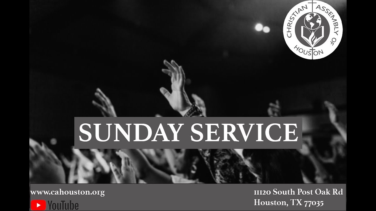 SUNDAY SERVICE 12/28/2025 | Christian Assembly of Houston