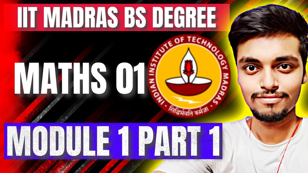 Module 1 Part 1 | Maths 01 | IIT Madras BS degree | Revision | Nikansh