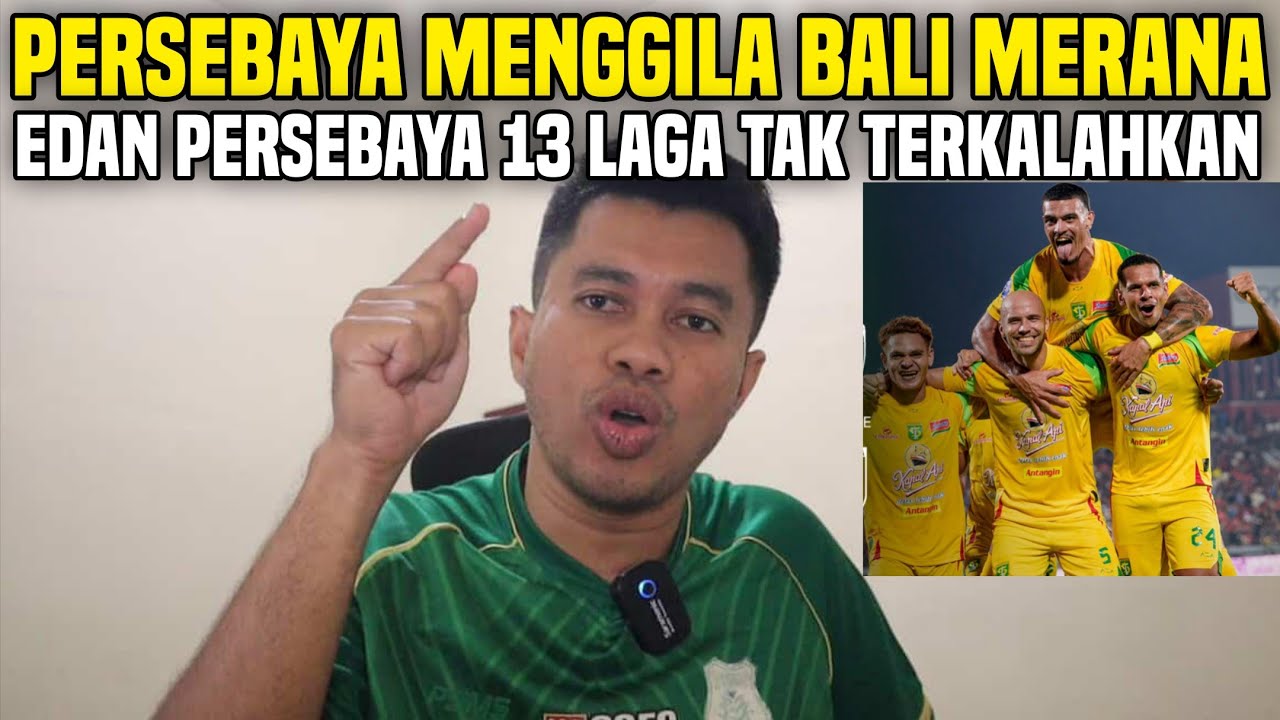 PERSEBAYA MENGGILA BALI UNITED TAK BERDAYA‼️PERSEBAYA JADI GANAS SEJAK DIPEGANG COACH TAVARES