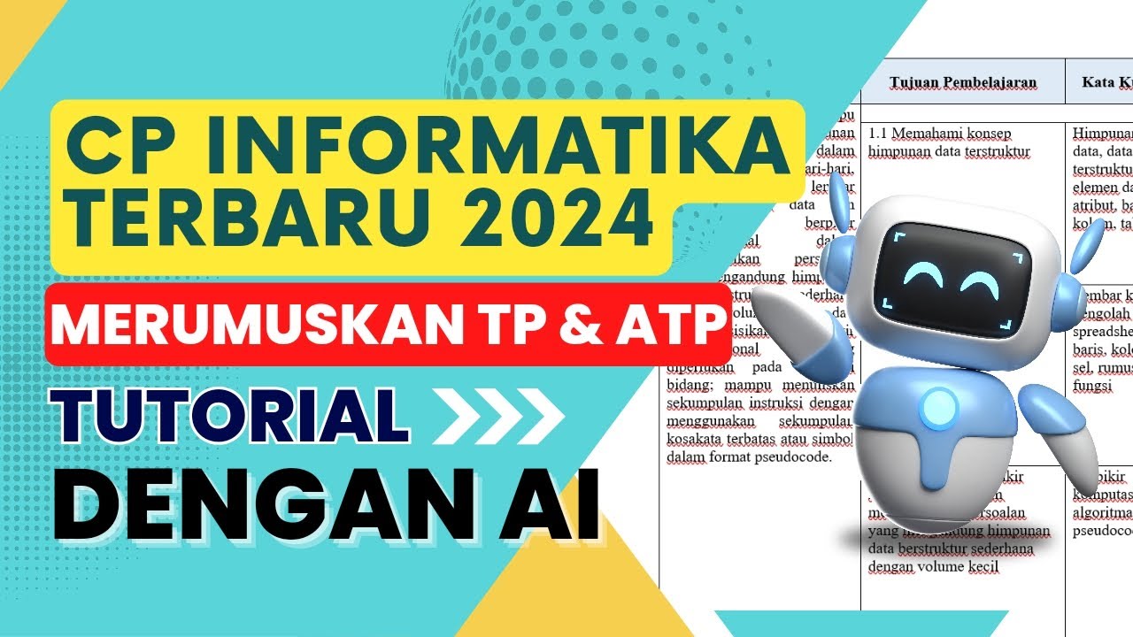 Cara Cepat Membuat TP & ATP Informatika Fase D Berdasarkan Perubahan CP Terbaru 2024 yang Tepat !!!