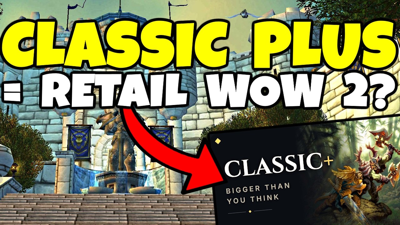 Classic Plus is Actually WoW 2 (This is INSANE!)
