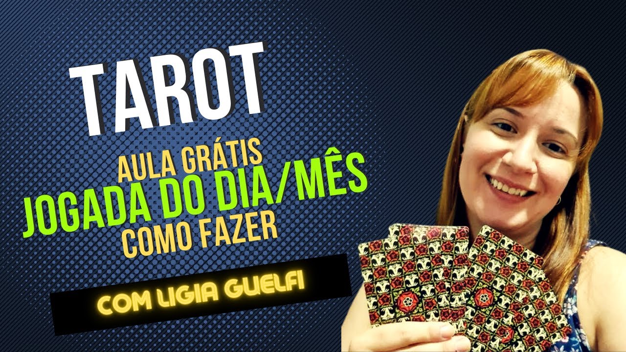 Aula Gr&aacute;tis de TAROT - JOGADA DO DIA/M&Ecirc;S - Como fazer e interpretar