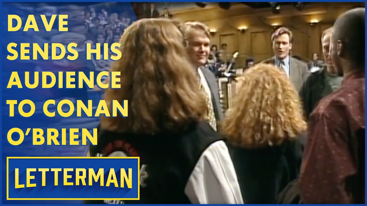 Dave Sends His Audience To Conan O'Brien's Show | Letterman