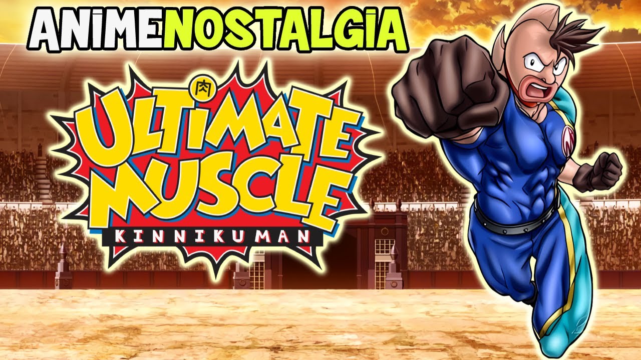 Com'è DAVVERO Ultimate Muscle? - AnimeNostalgia