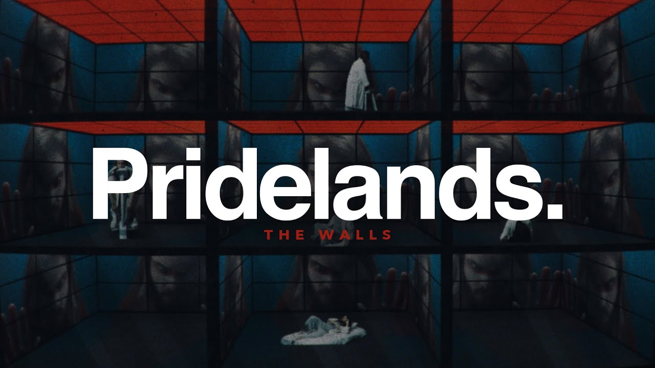 Pridelands  - The Walls (Official Music VIdeo)