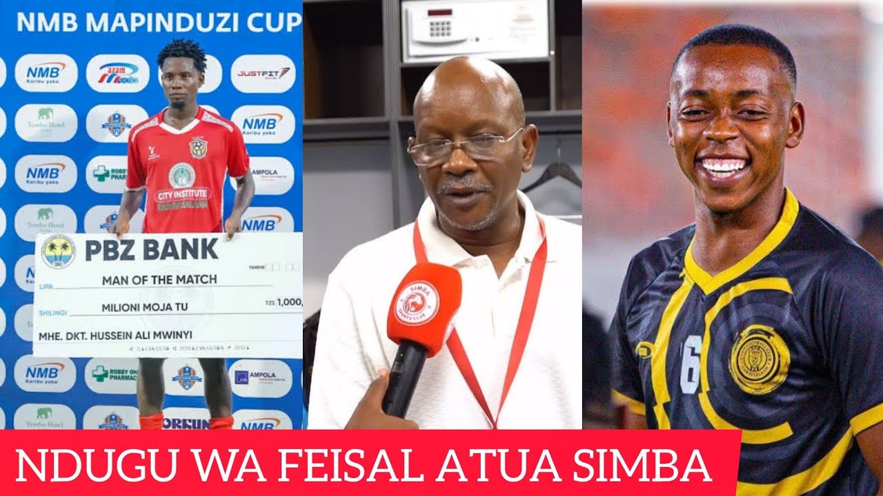 NDUGU WA FEISAL ATUA SIMBA 