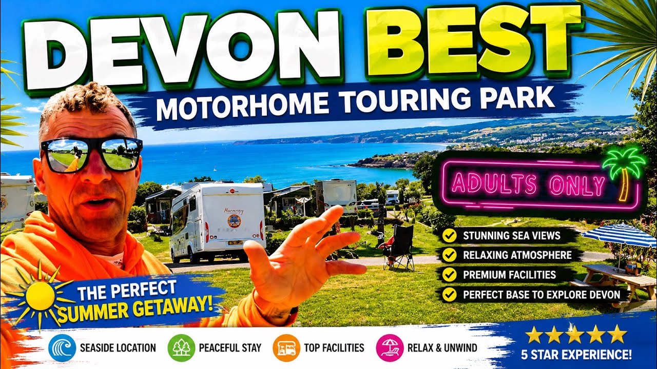 DEVONS Best 🩷ADULTS 🩷ONLY Torquay Motorhome Touring Park