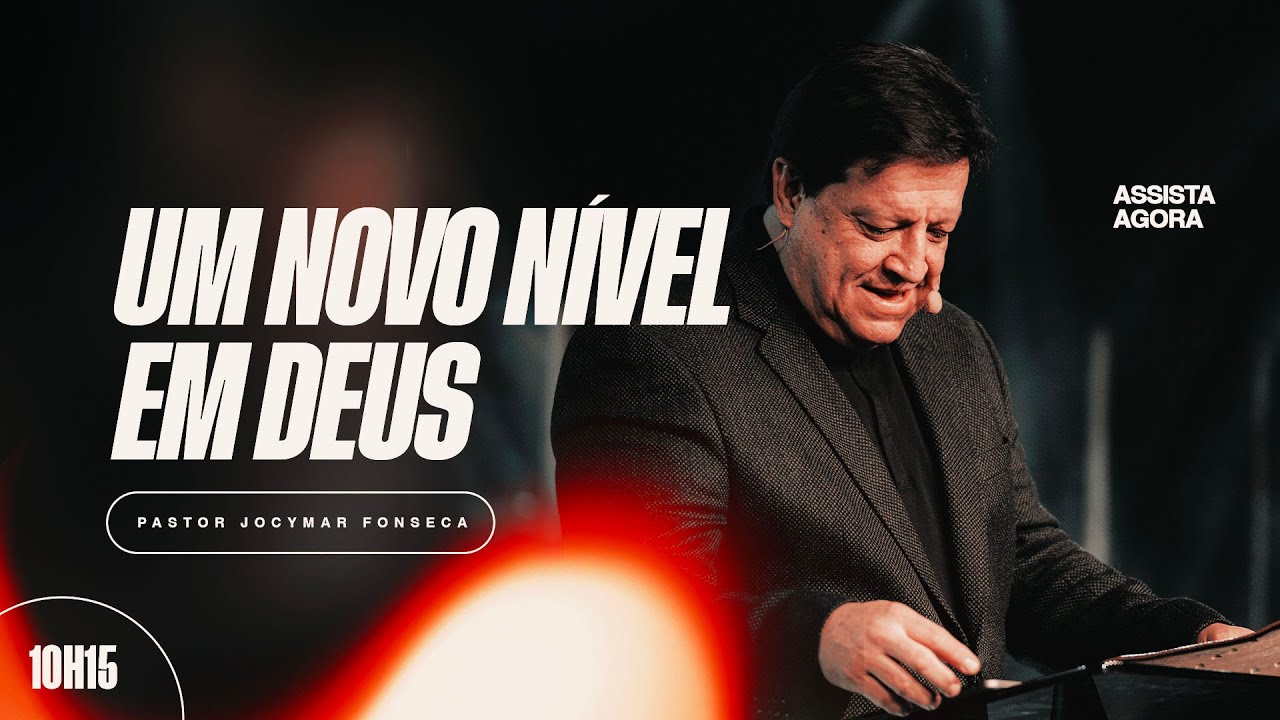 Um novo nível em Deus | Pr. Jocymar Fonseca