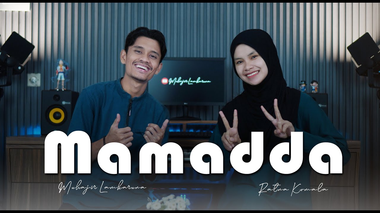 MAMADDA by Muhajir Lamkaruna - Ratna Komala || Cover Song 2024