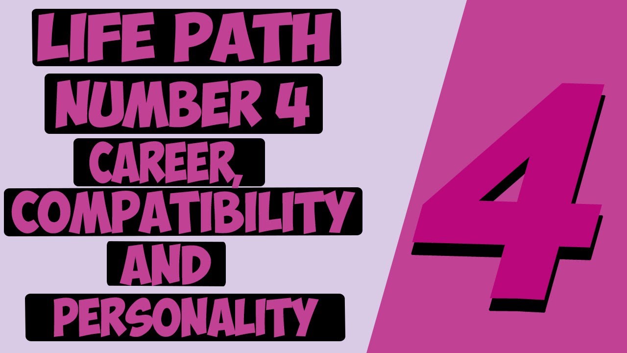DISCOVER NUMEROLOGY LIFE PATH NUMBER 4: Careers / Compatibility / Personality & Relationships