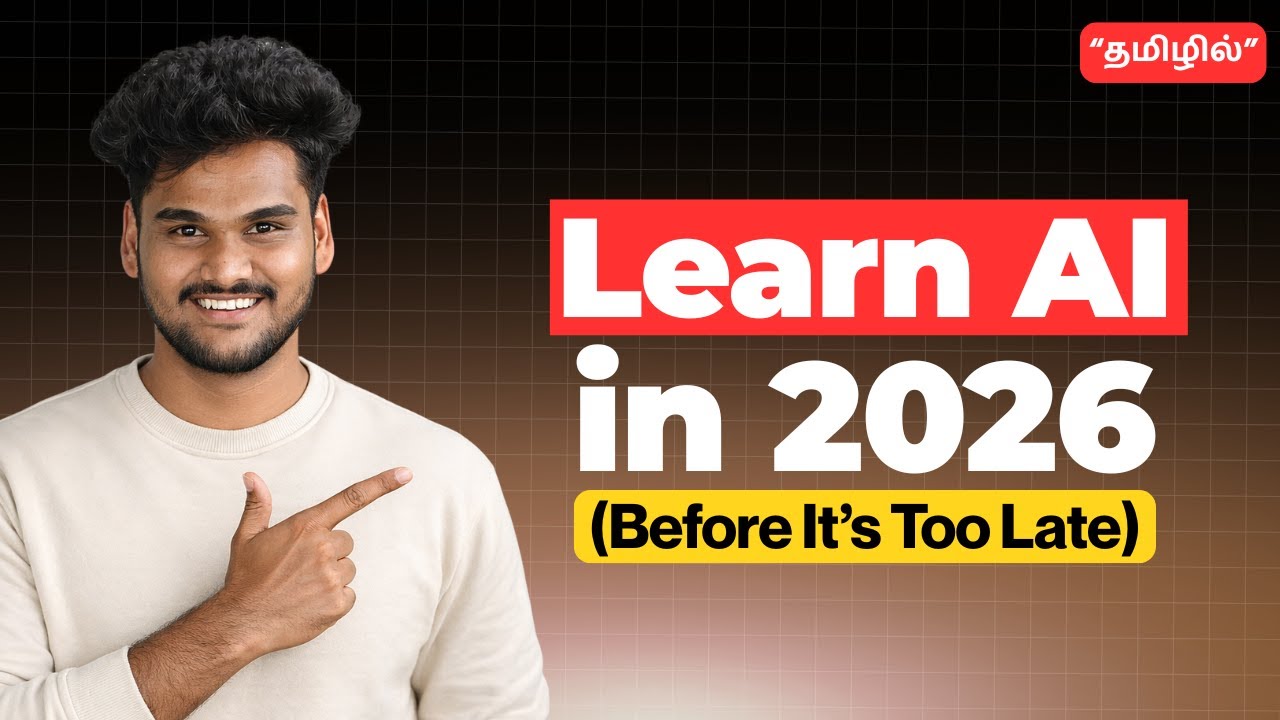 How to Learn AI Completely in 2026 - Clearly Explained Roadmap for 2026 Tamil.