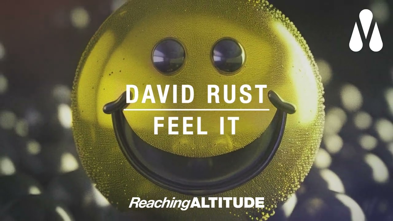 David Rust - Feel It