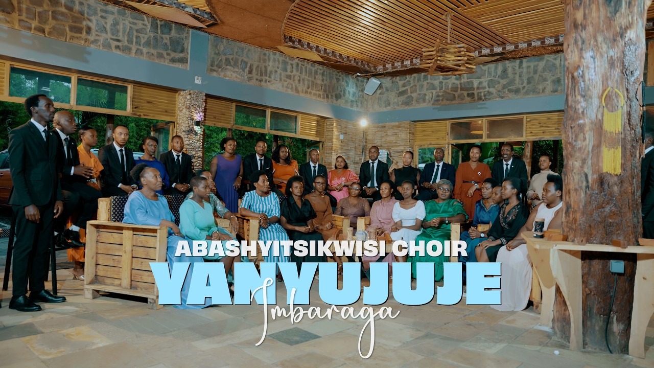 Yanyujuje Imbaraga Official Music Video ~ Abashyitsikwisi Choir